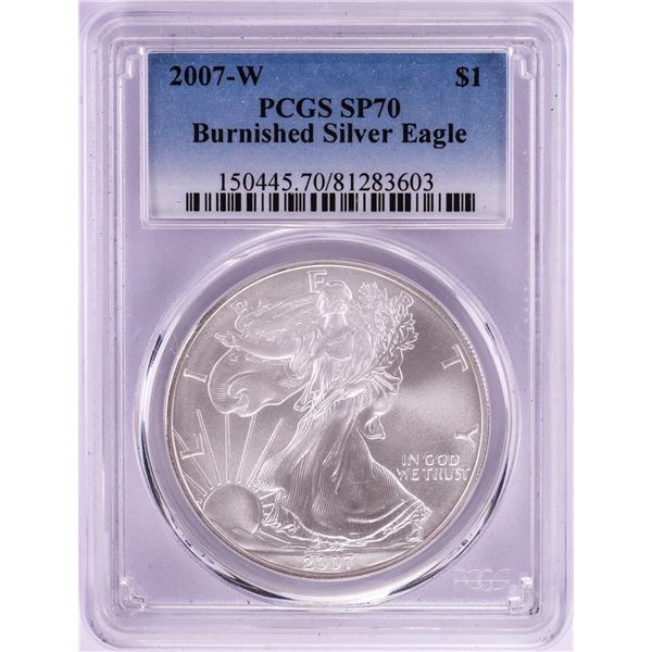 2007-W $1 Burnished American Silver Eagle Coin PCGS SP70