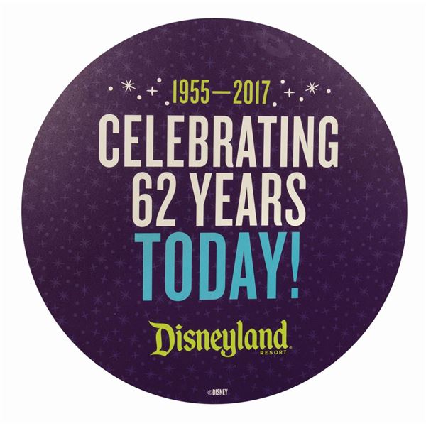 Disneyland 62nd Anniversary Sign.