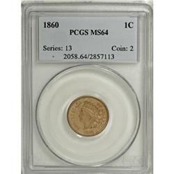 1860 1C MS64 PCGS