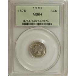 1876 3CN MS64 PCGS