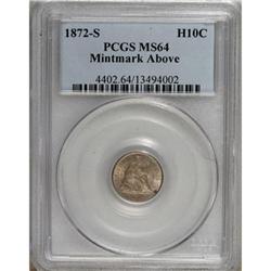 1872-S H10C Mintmark Above Bow MS64 PCGS