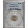 Image 1 : 1872-S H10C Mintmark Above Bow MS64 PCGS