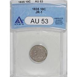 1835 10C AU53 ANACS