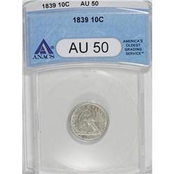 1839 10C No Drapery AU50 ANACS