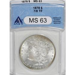 1878 7/8TF $1 Strong MS63 ANACS