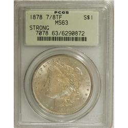 1878 7/8TF $1 Strong MS63 PCGS