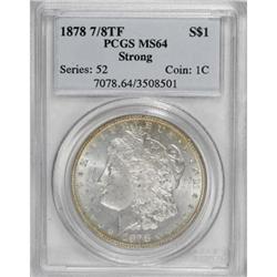 1878 7/8TF $1 Strong MS64 PCGS