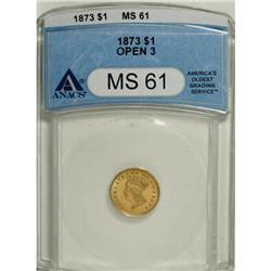 1873 G$1 Open 3 MS61 ANACS