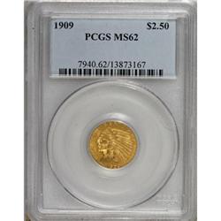 1909 $2 1/2 MS62 PCGS