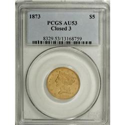 1873 $5 Closed 3 AU53 PCGS