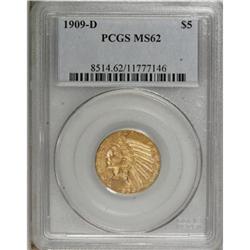 1909-D $5 MS62 PCGS