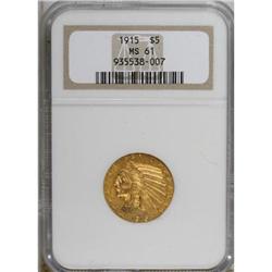 1915 $5 MS61 NGC