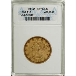 1852 $10 XF45 ANACS