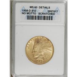 1908-D $10 No Motto MS60 ANACS