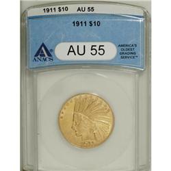 1911 $10 AU55 ANACS