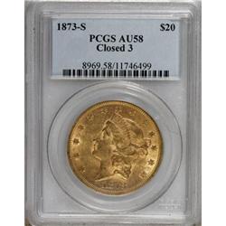 1873-S $20 Closed 3 AU58 PCGS
