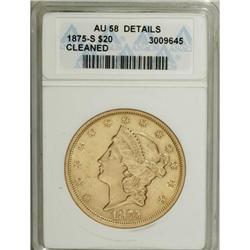 1875-S $20 AU58 ANACS