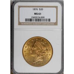 1876 $20 MS61 NGC