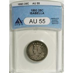 1893 25C Isabella Quarter AU55 ANACS