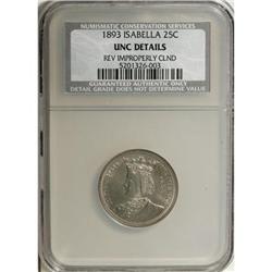 1893 25C Isabella Quarter MS60 CSN