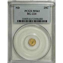 Undated 25C Liberty Round 25 Cents, BG-224, R.3, MS61