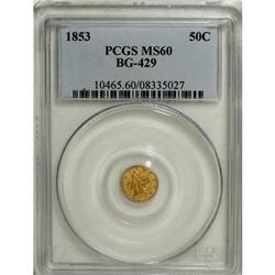 1853 50C Liberty Round 50 Cents, BG-429, Low R.4, MS60