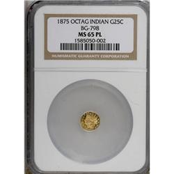 1875 25C BG-798 MS65 NGC