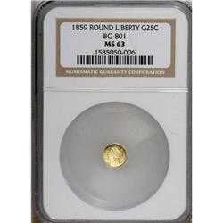 1859 25C Liberty Round 25 Cents, BG-801, R.3, MS63 NGC