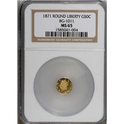 1871 50C Liberty Round 50 Cents, BG-1011, R.2, MS65 NG