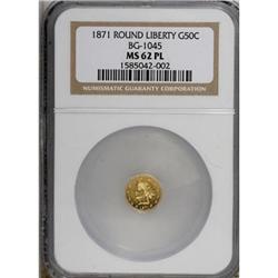 1871 50C BG-1045 MS62 NGC