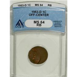 1953-D 1C Red and Brown MS64 ANACS
