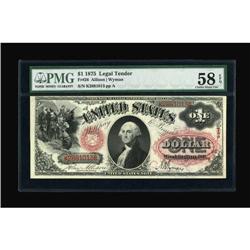 Fr. 26 $1 1875 Legal Tender PMG Choice About Unc