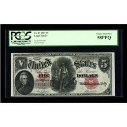 Fr. 87 $5 1907 Legal Tender PCGS Choice About