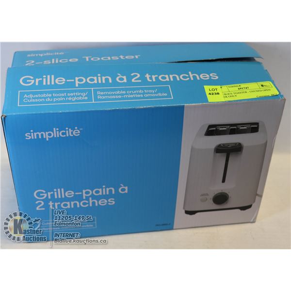 2 - SLICE TOASTER - UNUSED OPEN BOX ONLY