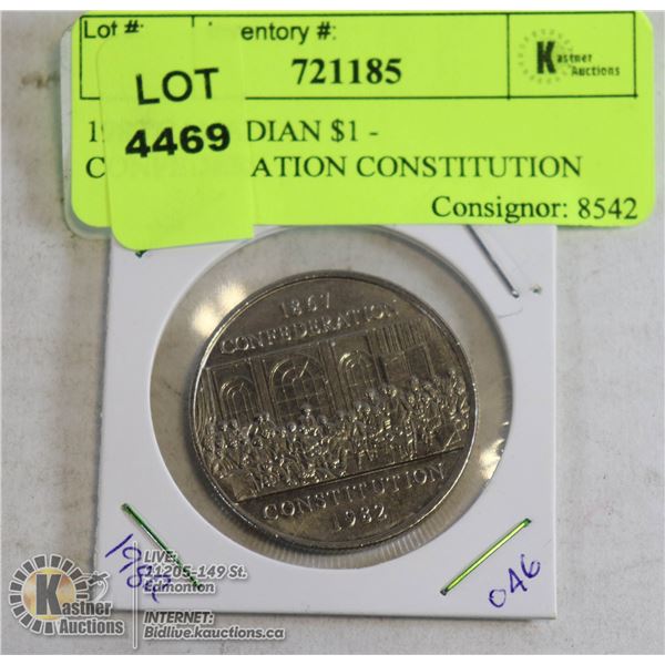 1982 CANADIAN $1 - CONFEDERATION CONSTITUTION