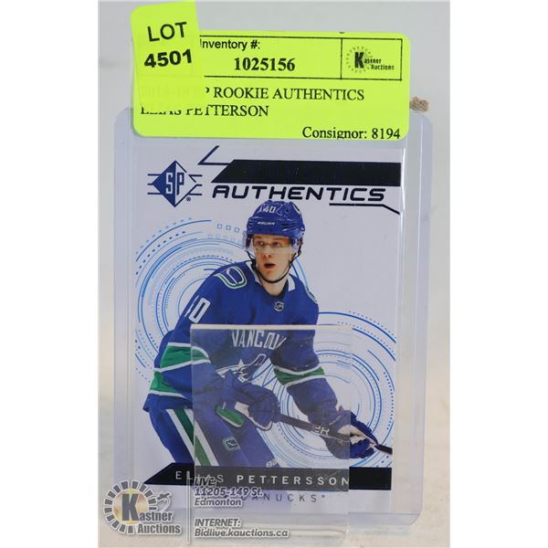2018-19 SP ROOKIE AUTHENTICS ELIAS PETTERSON ROOKIE CARD
