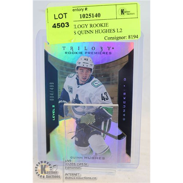 2019-20 TRILOGY ROOKIE PREMIERES QUINN HUGHES L2 ROOKIE CARD NUMBERED 4 OF 499