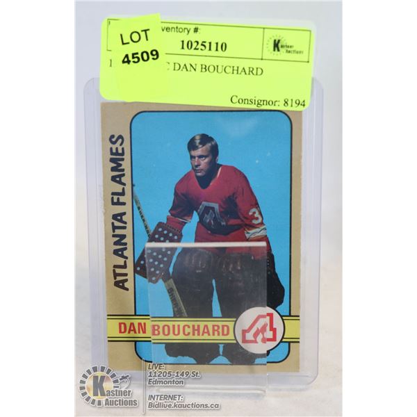 1972-73 OPC DAN BOUCHARD ROOKIE CARD
