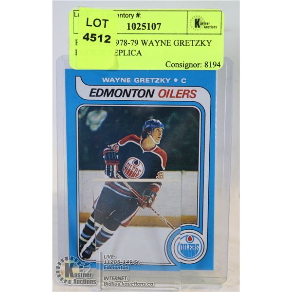 REPILCA 1978-79 WAYNE GRETZKY ROOKIE REPLICA REPLICA