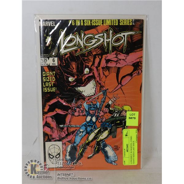 LONGSHOT #6 MARVEL COMIC. GIANT SIZED LAST ISSUE