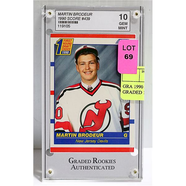 GRA 1990 BRODEUR ROOKIE CARD GRADED 10