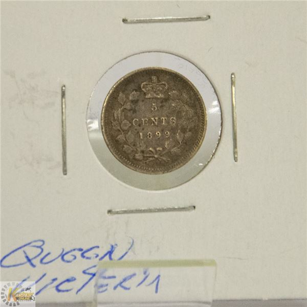 1899 CANADIAN QUEEN VICTORIA SILVER 5 CENT COIN