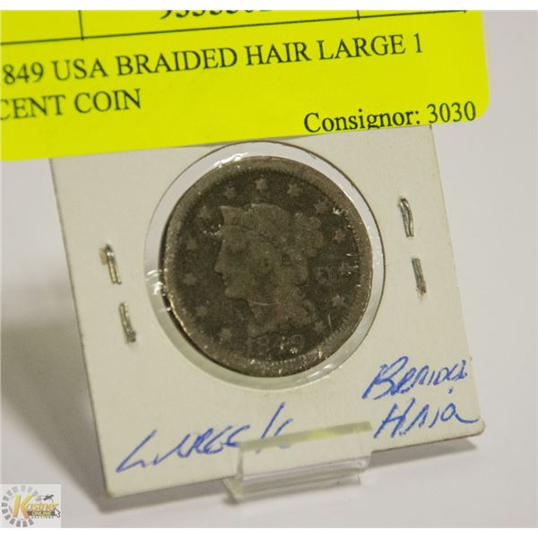 1849 USA BRAIDED HAIR LARGE 1 CENT COIN