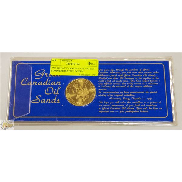 1975 GREAT CANADIAN OIL SANDS COMMEMORATIVE TOKEN