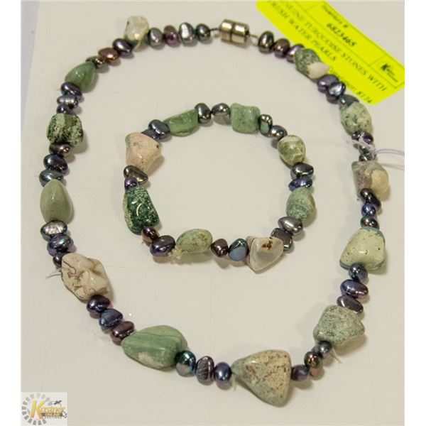 GENUINE TURQUOISE STONES WITH FRESH WATER PEARLS