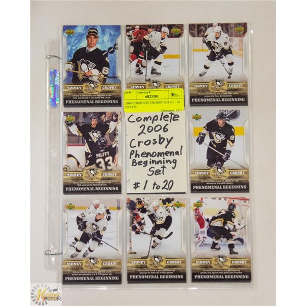 2006 COMPLETE CROSBY SET # 1 - 20 ESTATE
