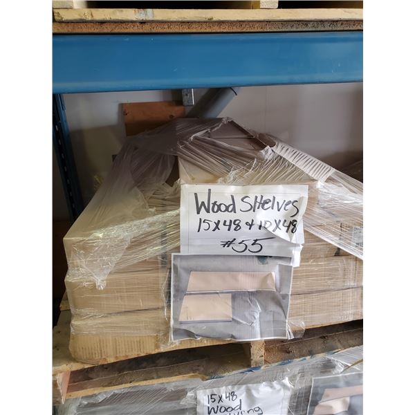 PALLET OF WOOD SHELVES 15 X 48 AND 10 X 48