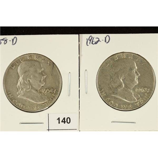 1958-D & 1962-D FRANKLIN HALF DOLLARS