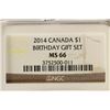 Image 3 : 2014 CANADA BIRTHDAY GIFT SET DOLLAR NGC MS66