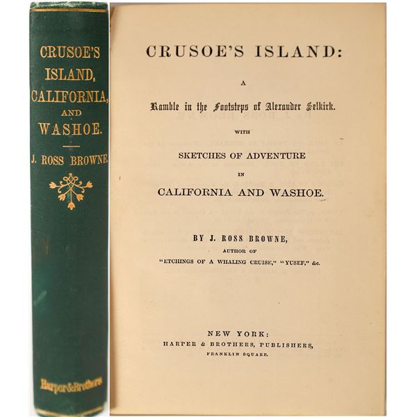 “Crusoe’s Island, Sketches of Adventure in California and Washoe” by J. Ross Browne  [130073]